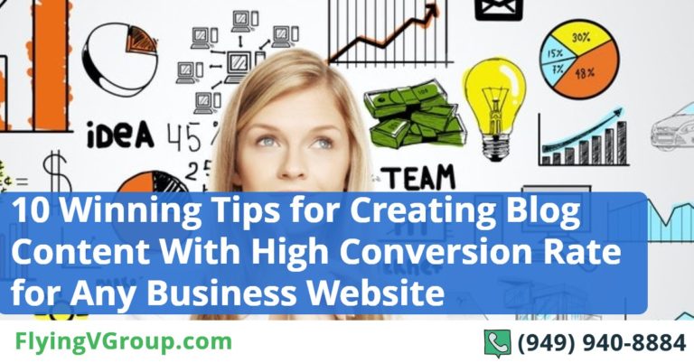 10 Winning Tips for Creating Blog Content With High Conversion Rate for Any Business Website