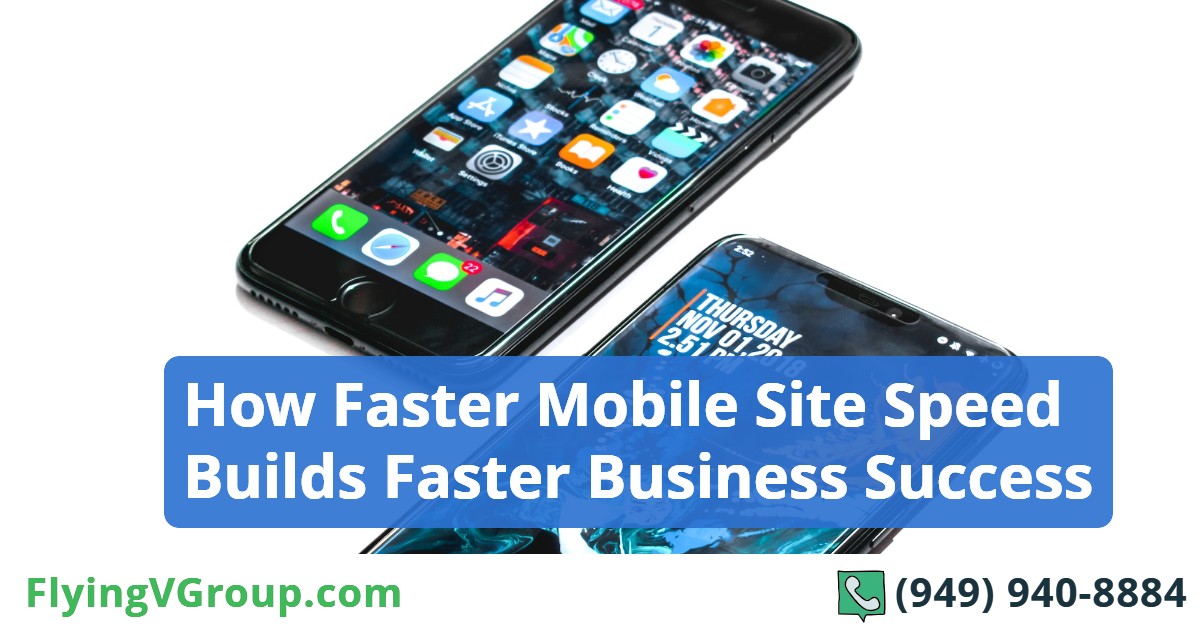 How Faster Mobile Site Speed Builds Faster Business Success