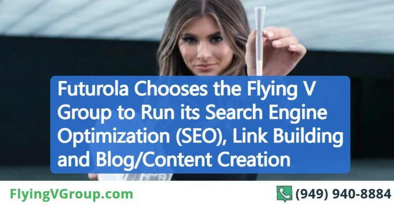 Futurola Chooses the Flying V Group to Run its Search Engine Optimization (SEO), Link Building and Blog-Content Creation