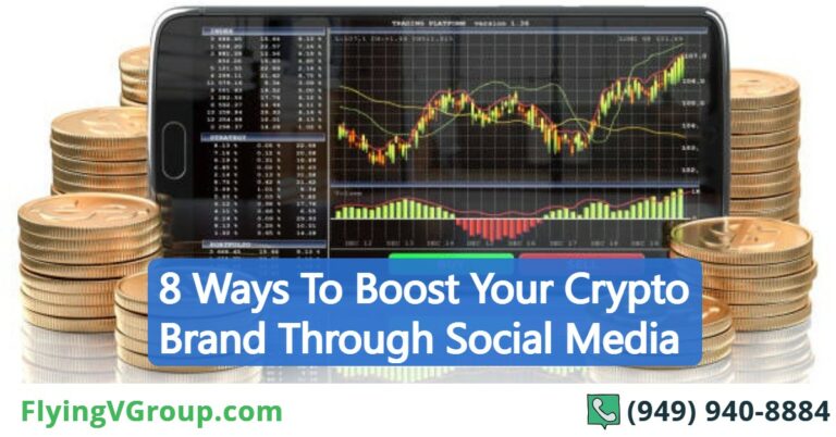 8 Ways To Boost Your Crypto Brand Through Social Media