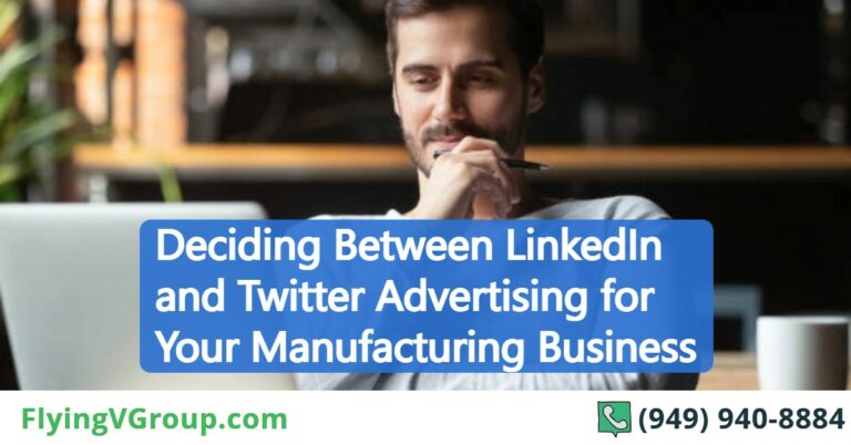 Deciding Between LinkedIn and Twitter Advertising for Your Manufacturing Business