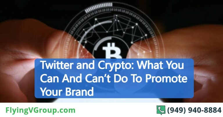 Twitter and Crypto: What You Can And Can’t Do To Promote Your Brand