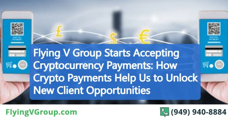 Flying V Group Starts Accepting Cryptocurrency Payments: How Crypto Payments Help Us to Unlock New Client Opportunities