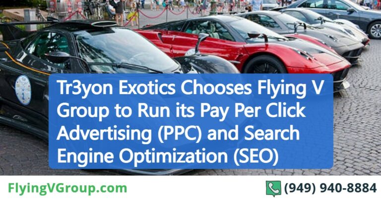 Tr3yon Exotics Chooses Flying V Group to Run its Pay Per Click Advertising (PPC) and Search Engine Optimization (SEO)