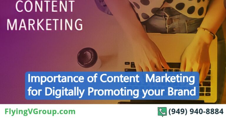 Importance of Content Marketing for Digitally Promoting your Brand