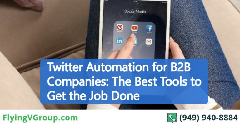 Twitter Automation for B2B Companies: The Best Tools to Get the Job Done