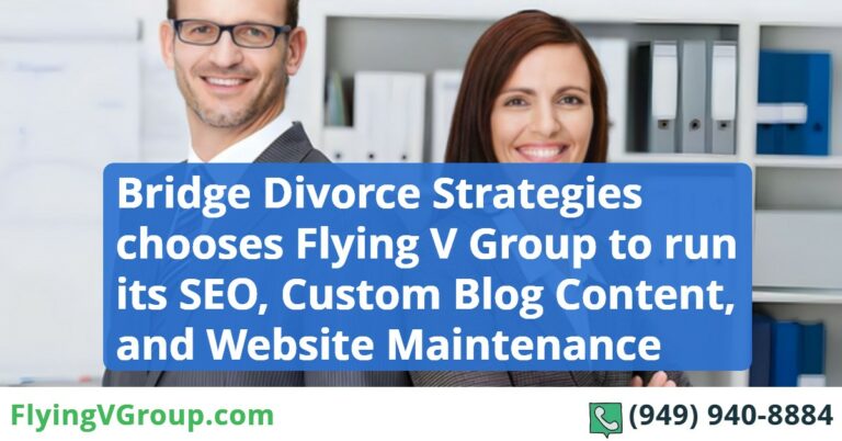 Bridge Divorce Strategies chooses Flying V Group to run its SEO, Custom Blog Content, and Website Maintenance