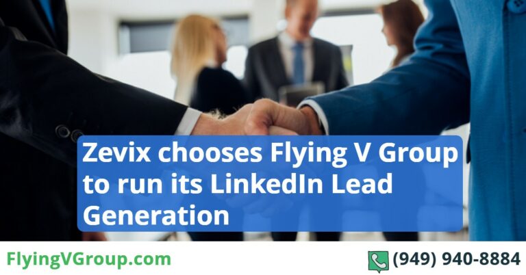 Zevix chooses Flying V group  to run its LinkedIn Lead Generation