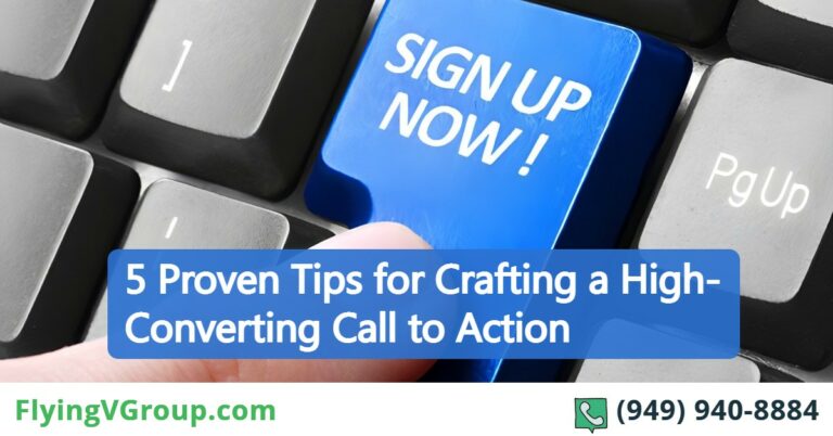 5 Proven Tips for Crafting a High-Converting Call to Action