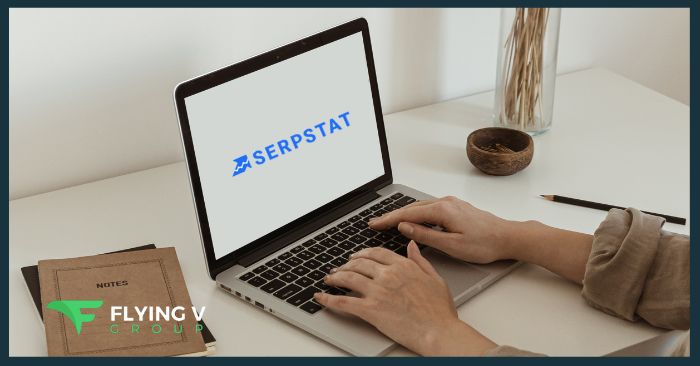 What Is Serpstat? A Guide On How To Use Its Features Well