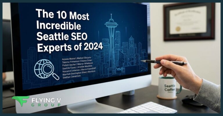The 10 Most Incredible Seattle SEO Experts of 2024