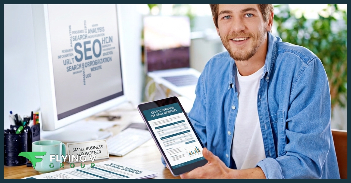 SEO Cost Estimates for Small Businesses – What’s the Right Budget?
