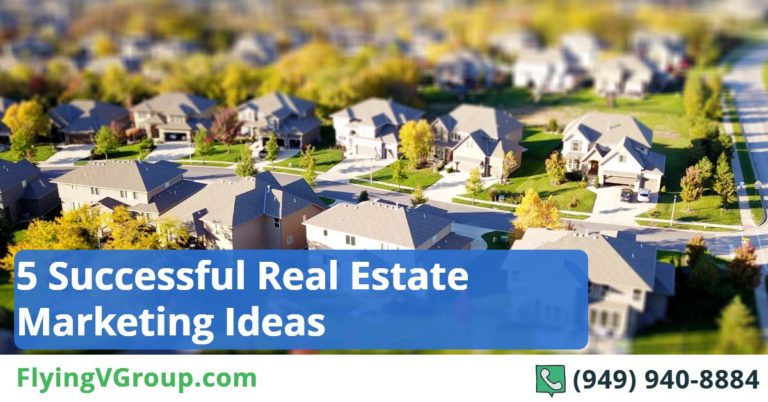 5 Successful Real Estate Marketing Ideas