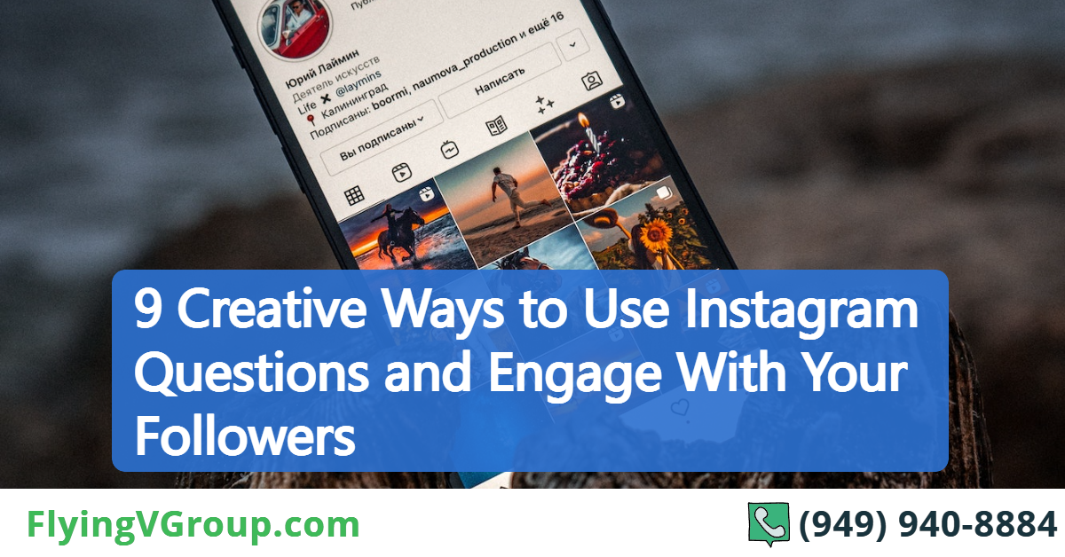 9 Creative Ways to Use Instagram Questions and Engage With Your Followers