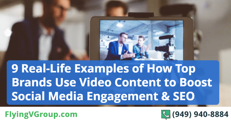 9 Real-Life Examples of How Top Brands Use Video Content to Boost Social Media Engagement & SEO