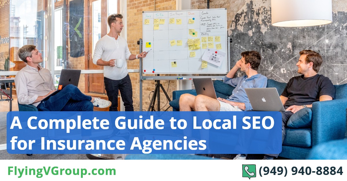 A Complete Guide to Local SEO for Insurance Agencies