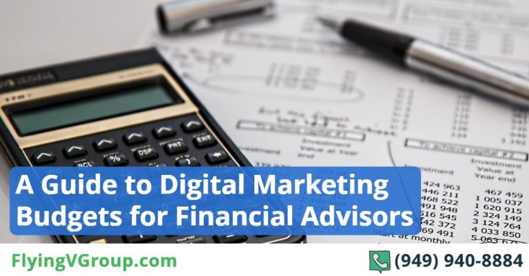 A Guide to Digital Marketing Budgets for Financial Advisors