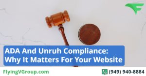 ADA And Unruh Compliance_ Why It Matters For Your Website