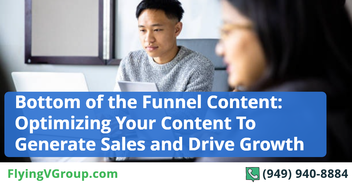 Bottom-of-the-Funnel-Content_-Optimizing-Your-Content-To-Generate-Sales-and-Drive-Growth