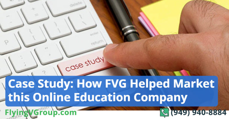 Case Study: How FVG Helped Market this Online Education Company