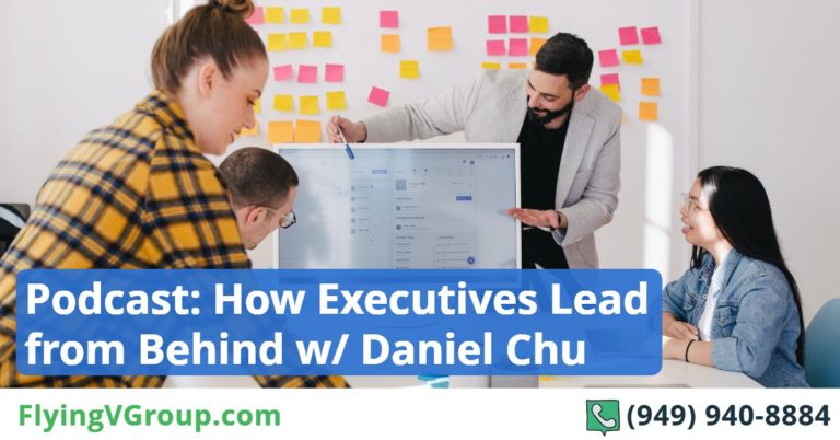 How Executives Lead from Behind w/ Daniel Chu