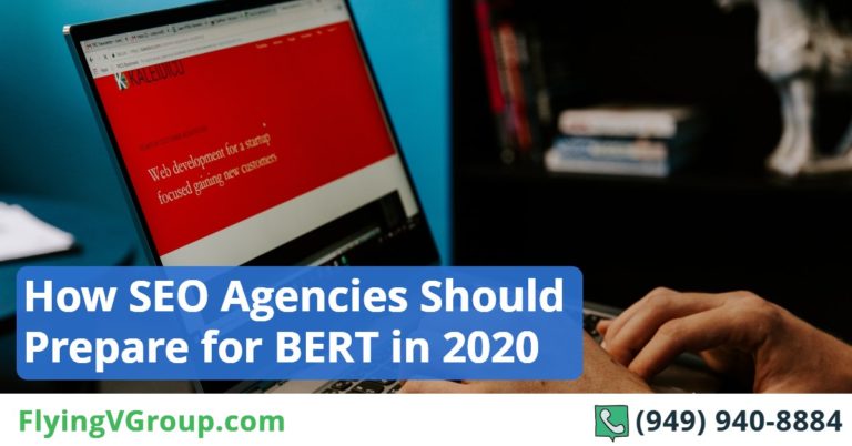 How SEO Agencies Should Prepare for BERT in 2020