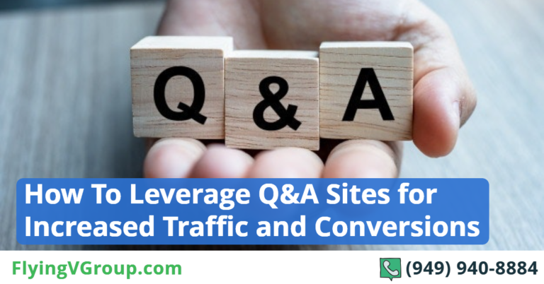 How To Leverage Q&A Sites for Increased Traffic and Conversions