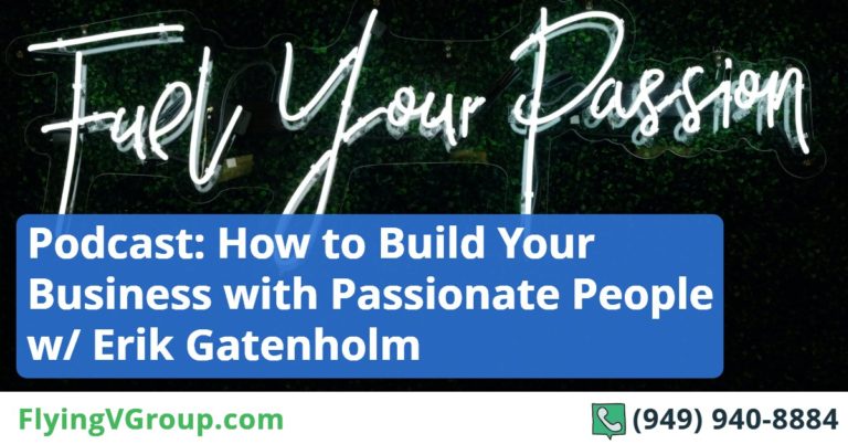 How to Build Your Business with Passionate People w/ Erik Gatenholm