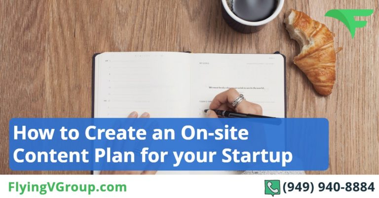 How to Create an On-Site Content Plan for Startups