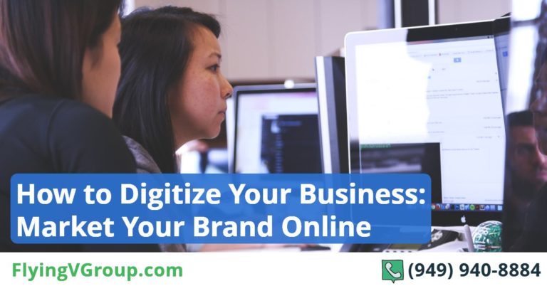 How to Digitize Your Business: Market Your Brand Online