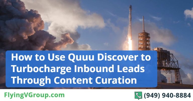 How to Use Quuu Discover to Turbocharge Inbound Leads Through Content Curation