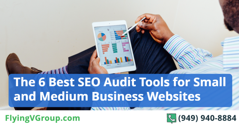 The 6 Best SEO Audit Tools for Small and Medium Business Websites