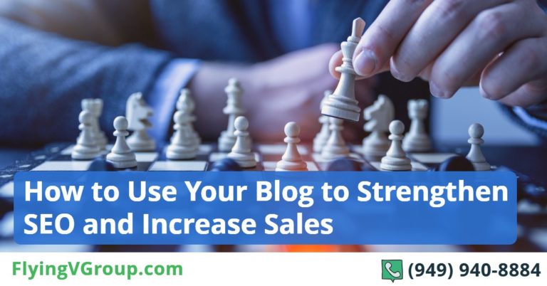 How to Use Your Blog to Strengthen SEO and Increase Sales