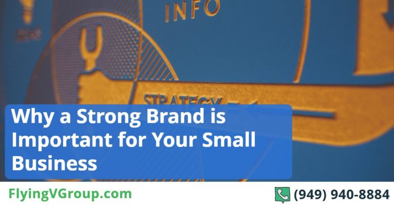 Why a Strong Brand is Important for Your Small Business