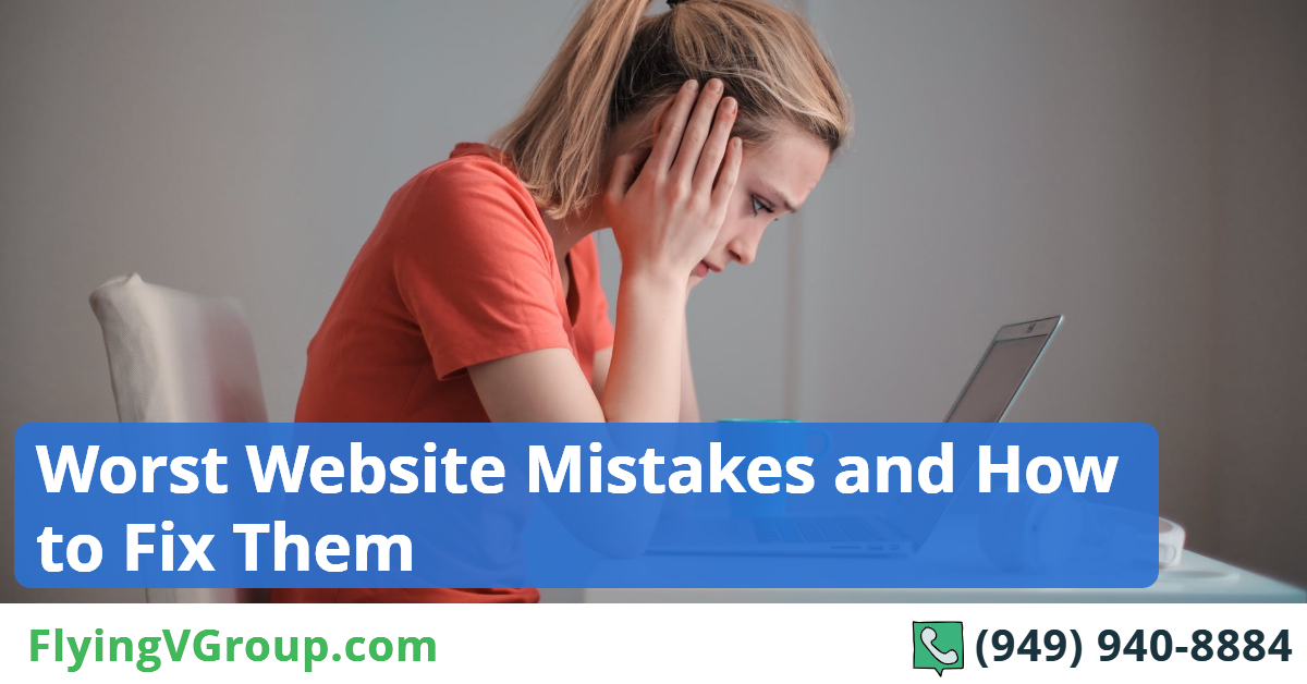 Worst Website Mistakes And How To Fix Them